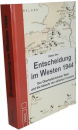 Entscheidung im Westen 1944  (Dr. Dieter Ose)