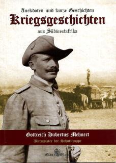 Kriegsgeschichten aus Südwestafrika (Rittmeister G. H. Mehnert)