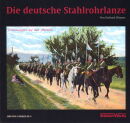 Die deutsche Stahlrohrlanze (Gerhard Wanner)