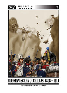 Die spanischen Guerillas 1808-1814 (Miguel Àngel/Martin Mas)