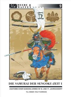 Die Samurai der Sengoku-Zeit -Teil 1 (Weber/Fuhrmann)