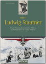 Oberst Ludwig Stautner- Von der Dolomitenfront im Ersten...