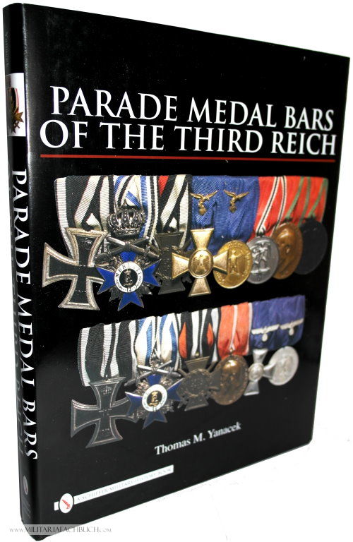 Parade Medal Bars of the Third Reich (Thomas M. Yanacek), 75,00