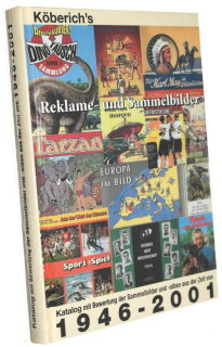 Reklame - und Sammelbilder 1946-2001 - Preiskatalog (A. Köberich)