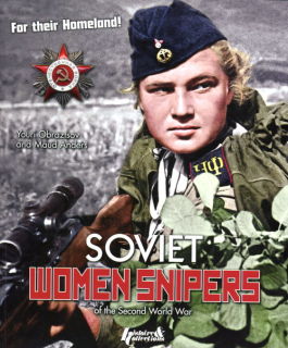 Sviet Women Snipers of the Second World War (Obraztsov/Anders)