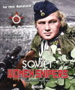 Sviet Women Snipers of the Second World War...