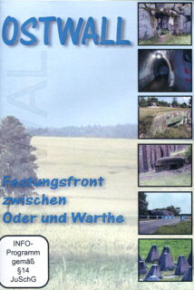 Ostwall - Festungsfront zwischen Oder und Warthe - Film-Dokumentation - DVD