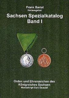 Sachsen Spezialkatalog Band I (Frank Bartel Hrsg. / Gert Oswald)