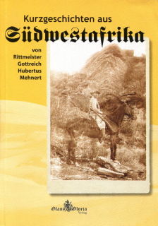 Kurzgeschichten aus Südwestafrika (Gottreich Hubertus Mehnert)