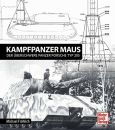 Panzerkampfwagen Maus: Der &uuml;berschwere Panzer...