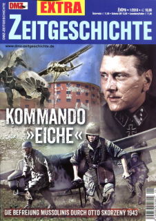 DMZ- EXTRA Zeitgeschichte - Kommando Eiche