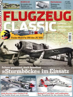 Flugzeug Classic - Das Magazin für Luftfahrt, Zeitgeschichte und Oldtimer - 7/2017