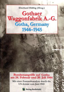Gothaer Waggonfarbrik AG 1944–1945 (Eberhard Hälbig)