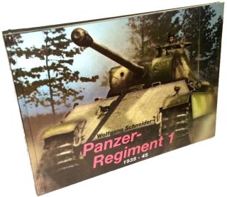 Panzer-Regiment 1 (Wolfgang Schneider)