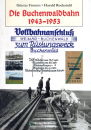 Die Buchenwaldbahn 1943&ndash;1953 (Fromm/Rockstuhl)