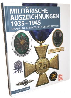 Militärische Auszeichnungen 1935-1945  (Jörg-M. Hormann)