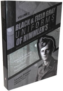 Black & Fieldgray Uniforms of Himmlers SS (Lorenzo Silvestri) - Vol. 2