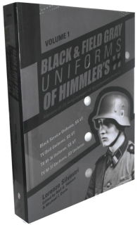 Black & Fieldgray Uniforms of Himmlers SS (Lorenzo Silvestri) - Vol. 1
