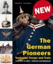 The German Pioneers, Technical Troops and Train from 1871...
