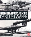 Geheimprojekte der Luftwaffe - sowie Bauten und Bunker...