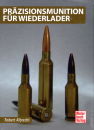 Präzisionsmunition für Wiederlader (Robert...