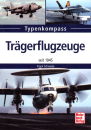 Trägerflugzeuge - seit 1945 (Frank Schwede)