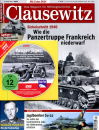 Clausewitz - Das Magazin f&uuml;r Milit&auml;rgeschichte...