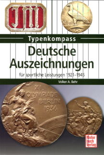 Deutsche Auszeichnungen für sportliche Leistungen 1921-1945 (Volker A. Behr)