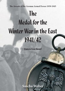 The Medal for the Winter War in the East - Eastern Front Medal - (Sascha Weber) - English Edition
