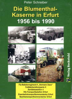 BLUMENTHAL-KASERNE in Erfurt 1956 bis1990 (Peter Schreiber)