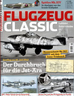 Flugzeug Classic - Das Magazin für Luftfahrt, Zeitgeschichte und Oldtimer - 6/2017