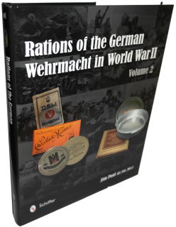 Rations of the German Wehrmacht in WW2 - Vol. 2 (J. Pool)