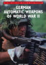 German Automatic Weapons of World War II (Robert Bruce)