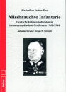 Missbrauchte Infanterie Deutsche Infanteriedivisionen im...