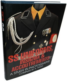 SS Uniforms, Insignias & Accoutrements (A. Hayes)