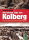 Die letzten Tage von Kolberg - Kampf und Untergang einer deutschen Stadt im März 1945 (Johannes Voelker)