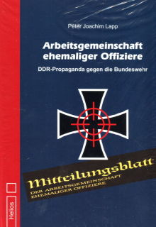 Arbeitsgemeinschaft ehemaliger Offiziere - DDR-Propaganda gegen die Bundeswehr (Peter Joachim Lapp)
