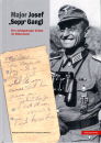 Major Josef (Sepp) Gangl - Ein Ludwigsburger Soldat im...