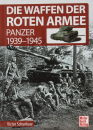 Die Waffen der Roten Armee - Panzer 1939-1945 (Victor...