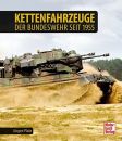 Kettenfahrzeuge der Bundeswehr seit 1955 (Jürgen Plate)
