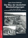 Der Bau der deutschen Westbefestigungen (Bettinger)