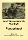 Panzernahkampf-Waffen - Panzerfaust (Reprint)