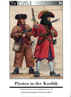 Piraten in der Karibik 1600-1725 (Quereng&auml;sser/Lunyakov)