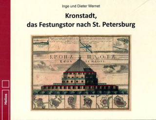 Kronstadt, das Festungstor nach St. Petersburg (Inge und Dieter Wernet)