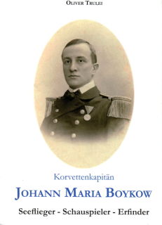 Korvettenkapitän Johann Maria Boykow (Oliver Trulei)