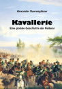 Kavallerie - Eine globale Geschichte der Reiterei...