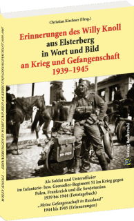 Erinnerungen des Willy Knoll an Krieg und Gefangenschaft 1939-1945 (Chr. Kirchner)