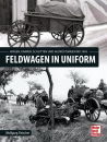 Feldwagen in Uniform - Wagen, Karren, Schlitten und...