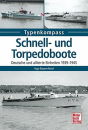 Schnell- und Torpedoboote - Deutsche und alliierte...