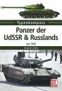 Panzer der UdSSR & Russlands: seit 1945 (Typenkompass)